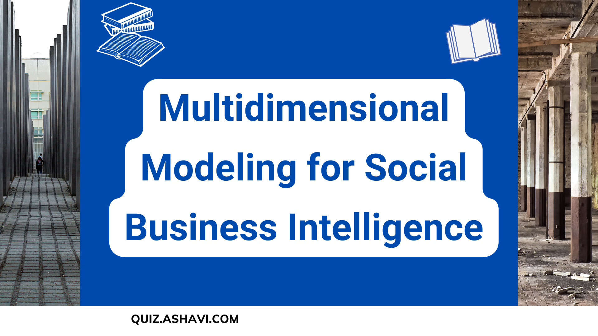 Multidimensional Modeling for Social Business Intelligence